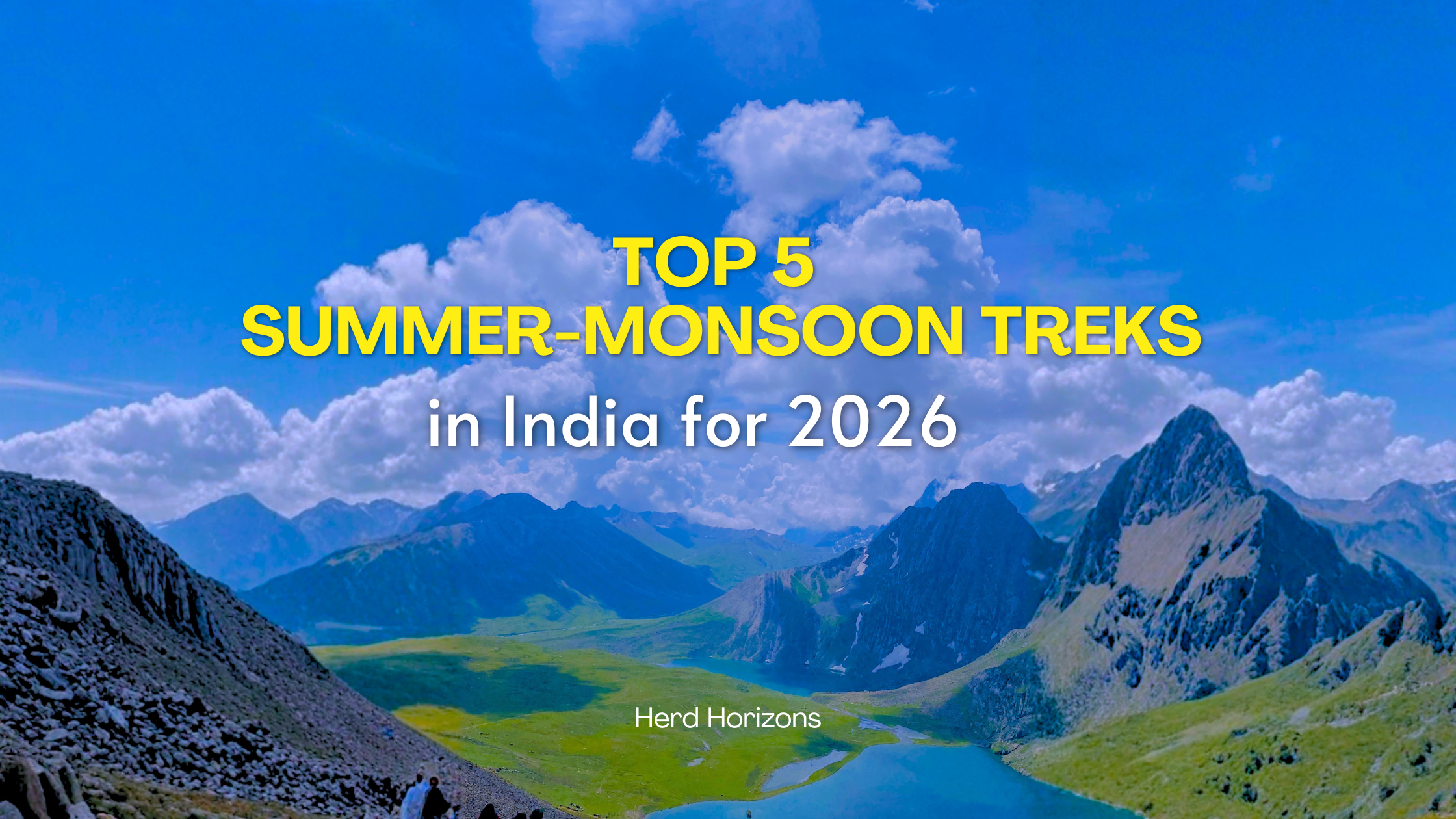 Top 5 Summer-Monsoon Treks in India 2026